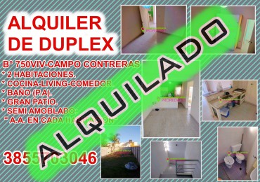 Alquiler de Duplex-B° 750 Viv.-Campo Contreras SDE.